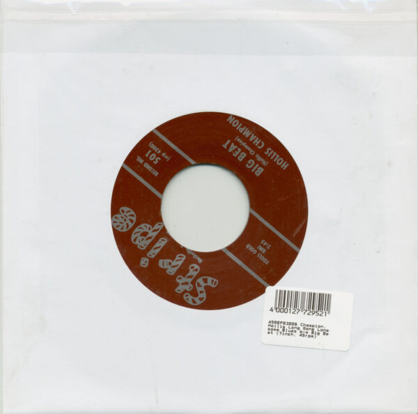 Hollis Champion - Long Gone Lonesome Blues b-w Big Beat (7inch