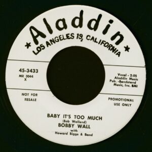 Bobby Wall - Baby It's Too Much - Tennessee Tom Cat (7inch