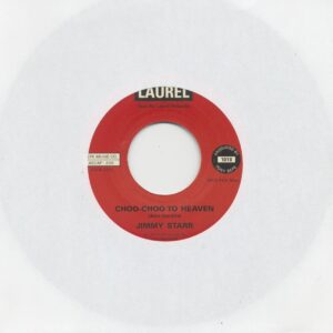 Jimmy Starr - Choo-Choo To Heaven - All I Ever Do (7inch