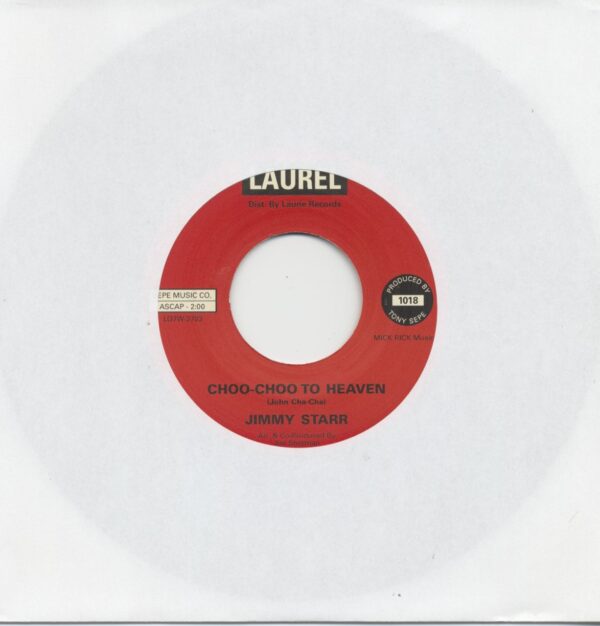 Jimmy Starr - Choo-Choo To Heaven - All I Ever Do (7inch