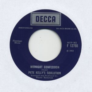 Pete Kelly's Soulution - Midnight Confessions - If Your Love Don't Swing (7inch