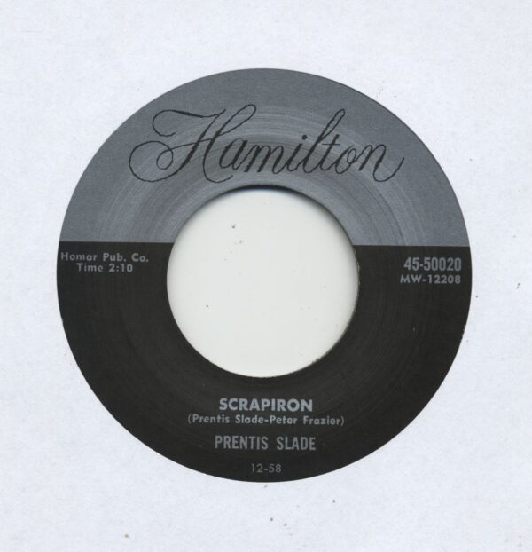 Prentis Slade / Jimmy Gilmer - Scrapiron - Won't Be Long (7inch