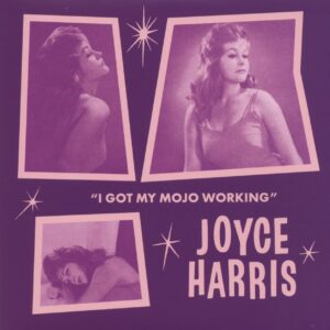 Joyce Harris - I Got My Mojo Working (Trailer Version) - No Way Out (7inch