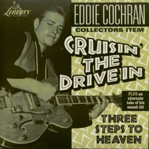 Eddie Cochran - Cruisin' The Drive In - Three Steps To Heaven (7inch