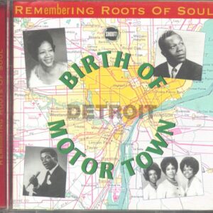 Various - Birth Of Detroit Motor Town - Remembering Roots Of Soul (CD)