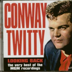 Conway Twitty - Looking Back - Best Of MGM 1958-63 (2-CD)