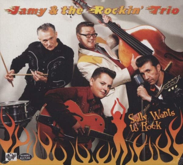 JAMY & THE ROCKIN' TRIO - Sally Wants To Rock (2013)