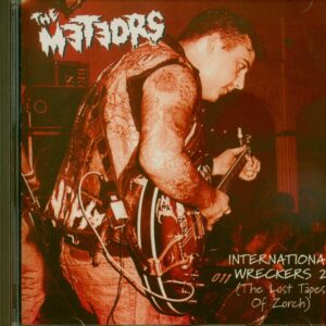 The Meteors - International Wreckers 2 -The Lost Tapes Of Zorch (CD)