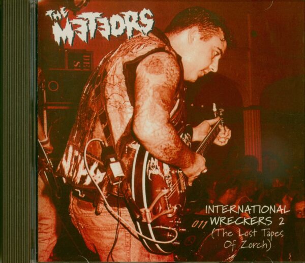 The Meteors - International Wreckers 2 -The Lost Tapes Of Zorch (CD)