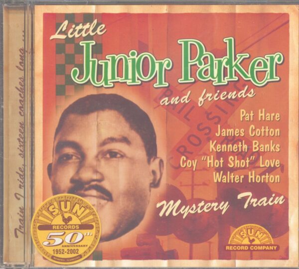 Various - Little Junior Parker & Friends - Mystery Train - Sun Records 50th Anniversary Series (CD)