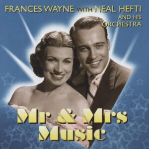 Frances Wayne & Neal Hefti - Mr & Mrs Music