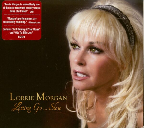 Lorrie Morgan - Letting Go...Slow