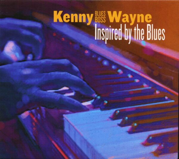 Kenny 'Blues Boss' Wayne - Inspired By The Blues (CD)