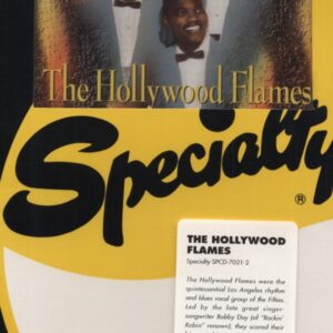 The Hollywood Flames - The Hollywood Flames - Specialty (CD)