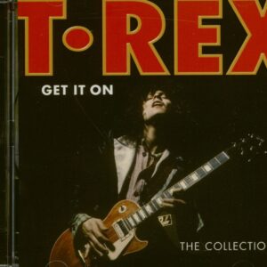 T. Rex - Get It On - The Collection (CD)