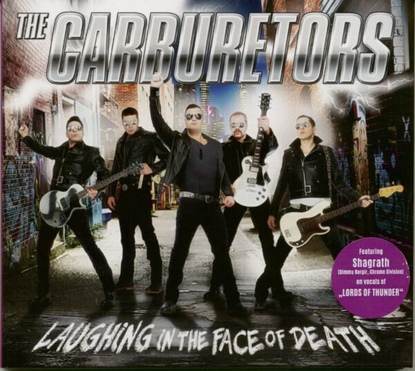 Carburetors - Laughing In The Face Of Dead