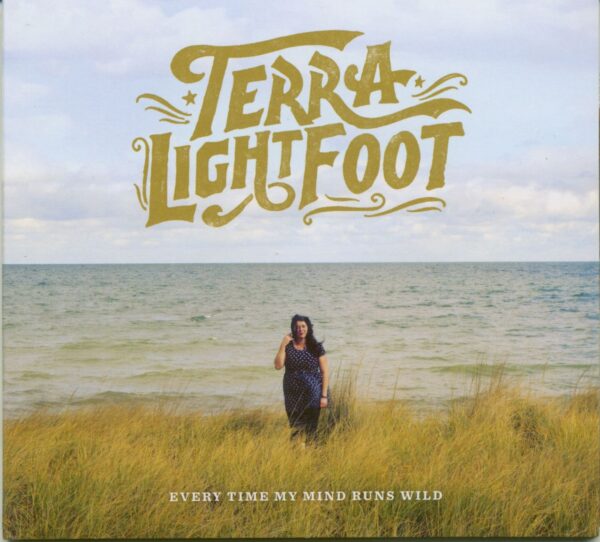 Terra Lightfood - Every Time My Mind Runs Wild (CD)