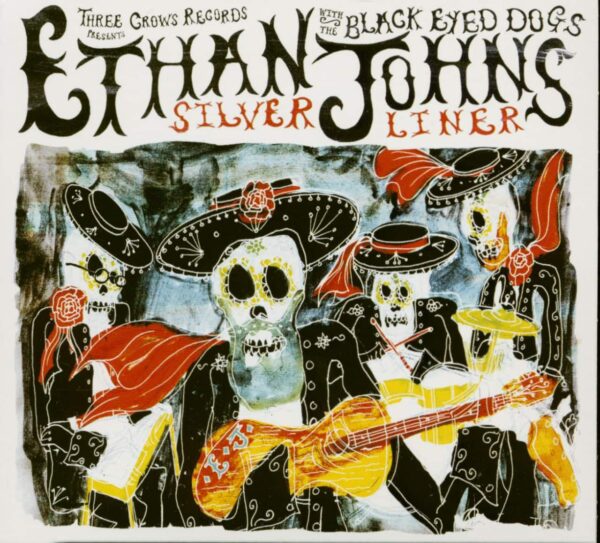 Ethan Johns - Ethan Johns With The Black Eyed Dogs - Silver Liner (CD)