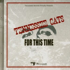 The Tennessee Cats - For This Time (CD Album)