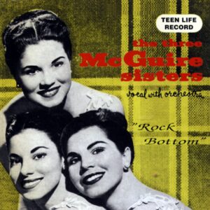 The McGuire Sisters - Rock Bottom (CD)