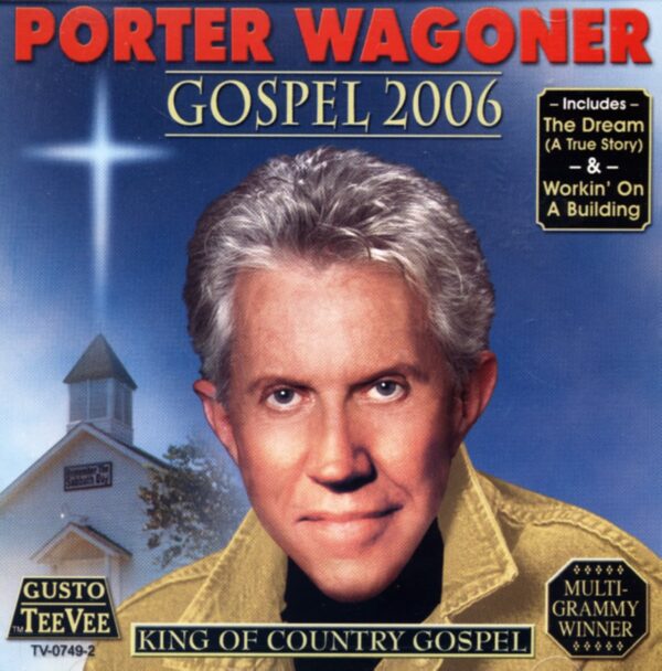 Porter Wagoner - Gospel 2006