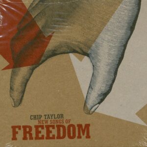 Chip Taylor - New Songs Of Freedom (CD)