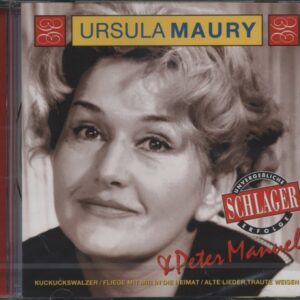 Ursula Maury - Ursula Maury & Peter Manuel - Unvergeßliche Schlager Erfolge