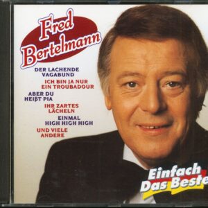 Fred Bertelmann - Einfach das Beste (CD)