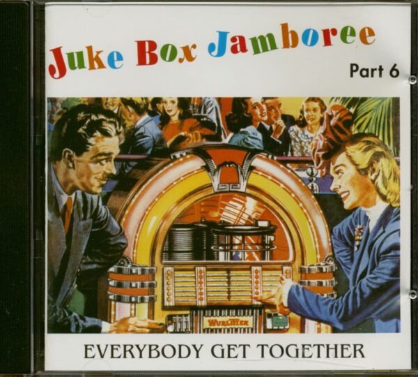 Various - Juke Box Jamboree Part 6 - Everybody Get Together (CD)