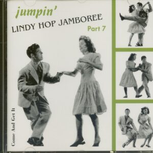 Various - Lindy Hop Jamboree Vol.7 - Jumpin' - Come And Get It (CD)