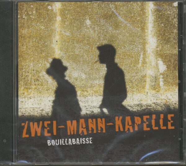 Zwei-Mann-Kapelle - Bouillabaisse (CD)