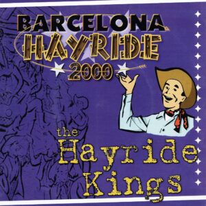 Hayride Kings - Barcelona Hayride 7inch