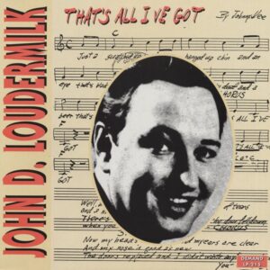 John D. Loudermilk - That's All I've Got (LP