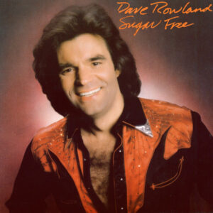 Dave Rowland - Sugar Free (LP)