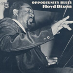 Floyd Dixon - Opportunity Blues (LP)