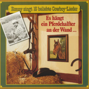 Ronny - Es hängt ein Pferdehalfter an der Wand... (LP)