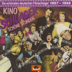 Various - Kino Schlager - Schöne Stunden - 1957-1958 (LP)