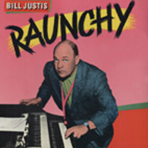 Bill Justis - Raunchy (cut-out)