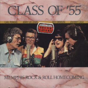 CLASS OF '55 - Memphis Rock & Roll Homecoming (LP)