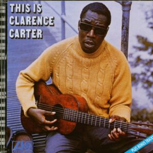 Clarence Carter - This Is Clarence Carter (CD)