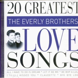 The Everly Brothers - 20 Greatest Love Songs (CD)