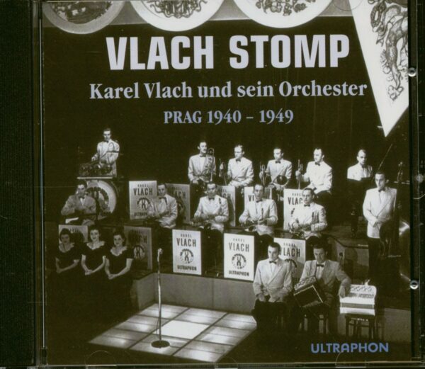 Karel Vlach & Orchester - Vlach Stomp - Karel Vlach und sein Orchester Prag 1940-49 (CD)