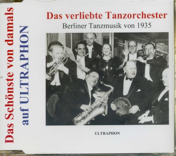 Various - Das verliebte Tanzorchester - Berliner Tanzmusik von 1935 (CD)