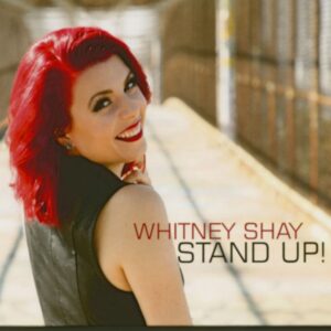 Whitney Shay - Stand Up! (CD)