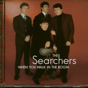 The Searchers - When You Walk In The Room (CD)