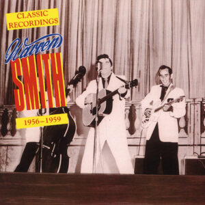 Warren Smith - Classic Recordings 1956-1959 (CD)