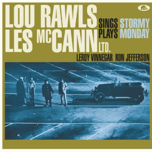 Lou Rawls with Les McCann Ltd. - Stormy Monday (LP