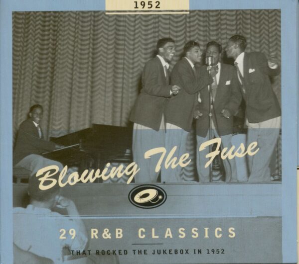 Various - Blowing The Fuse - 1952 - 29 R&B Classics That Rocked The Jukebox (CD)