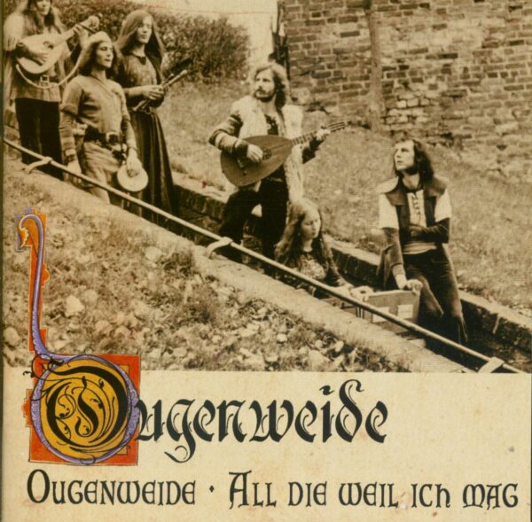 OUGENWEIDE - Ougenweide - All die weil ich mag (CD)