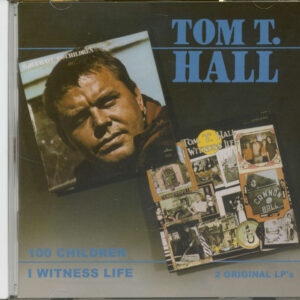 Tom T. Hall - I Witness Life - 100 Children - 2 Original LP's (CD)